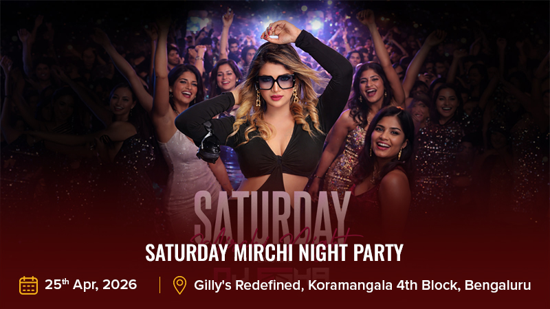 Saturday Mirchi Night Party