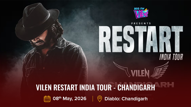 VILEN RESTART INDIA TOUR - CHANDIGARH