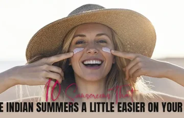 Best sunscreen for Indian weather_