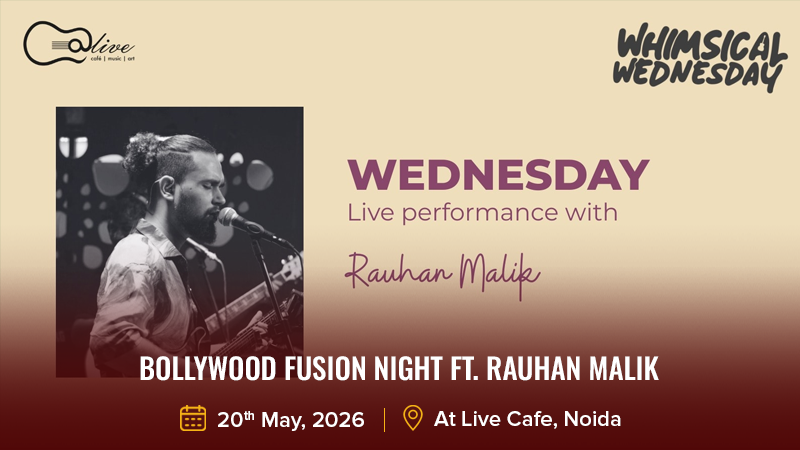 Bollywood Fusion Night ft. Rauhan Malik