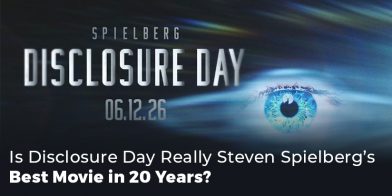 Is Disclosure Day Really Steven Spielberg’s Best Movie in 20 Years?