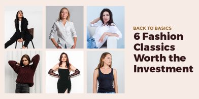 Back to Basics: 6 Fashion Classics Worth the Investment