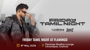 Friday Tamil Night at Flamingo