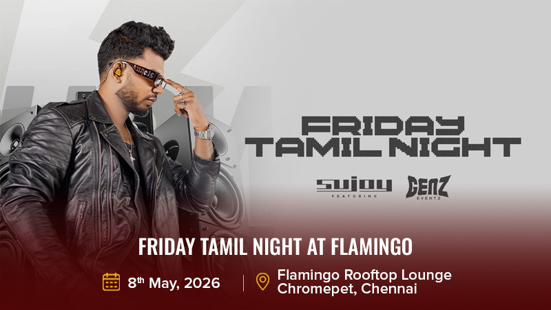Friday Tamil Night at Flamingo