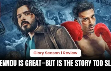 Glory Season 1 Review_ Divyenndu Is Great—But Is the Story Too Slow_
