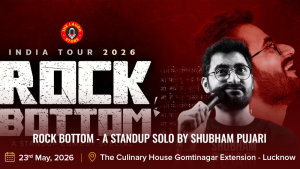 Rock Bottom - A Standup Solo By Shubham Pujari