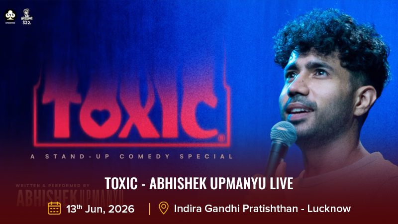 TOXIC - Abhishek Upmanyu Live