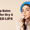 best lip balms in India_