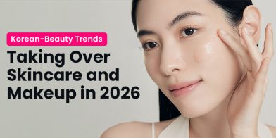 Korean-Beauty Trends Taking Over Skincare and Makeup in 2026