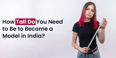 How Tall Do You Need to Be to Become a Model in India?