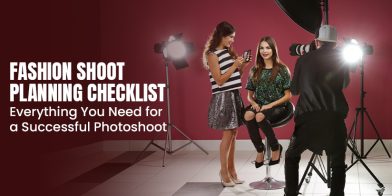 Fashion Shoot Planning Checklist: Everything You Need for a Successful Photoshoot