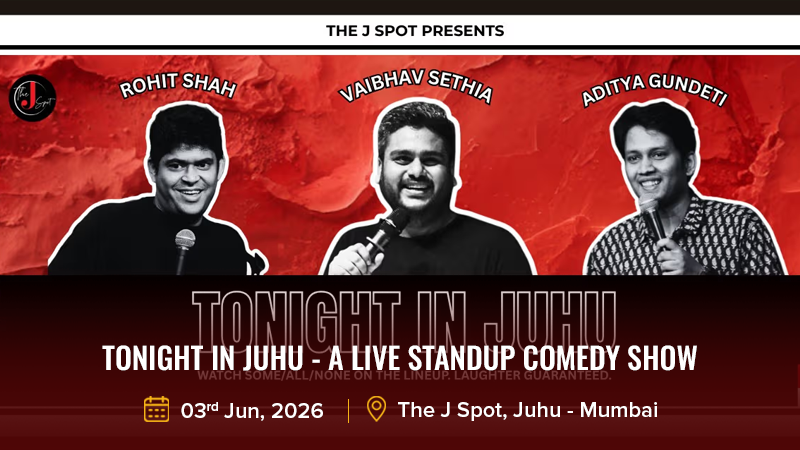Tonight In Juhu - A Live Standup Comedy Show