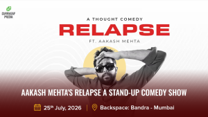 Aakash Mehta's Relapse a stand-up comedy show