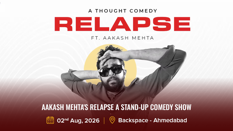 Aakash Mehta's Relapse a stand-up comedy show