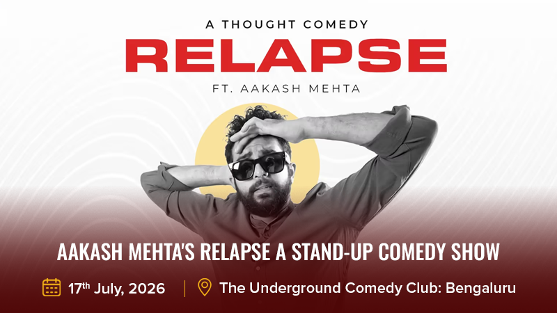 Aakash Mehta's Relapse a stand-up comedy show