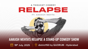 Aakash Mehta's Relapse a stand-up comedy show