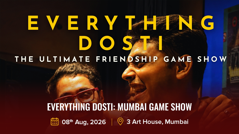 Everything Dosti_ Mumbai Game Show