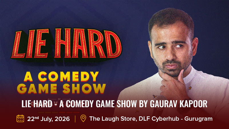 Lie Hard - A Comedy Game Show by Gaurav Kapoor