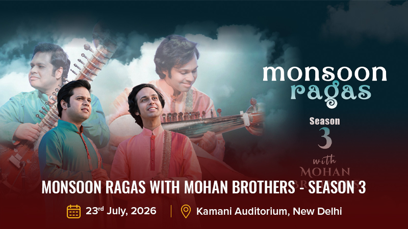 Monsoon Ragas with Mohan Brothers - Season 3