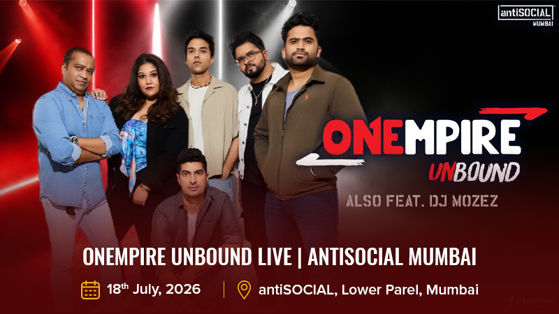 ONEmpire Unbound Live _ antiSOCIAL Mumbai
