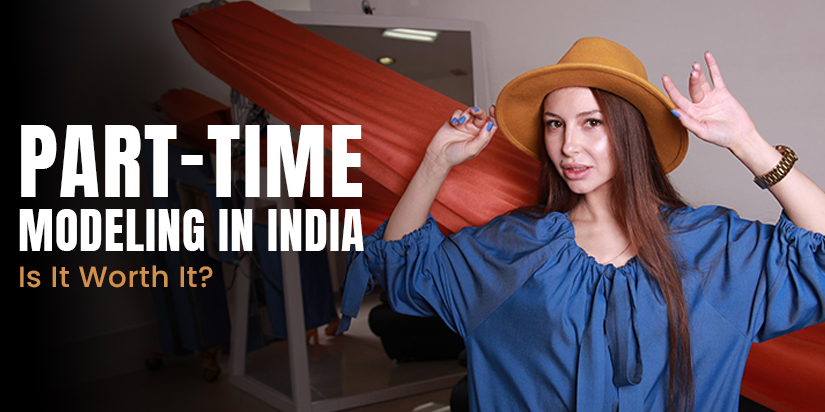 Part-Time Modeling in India