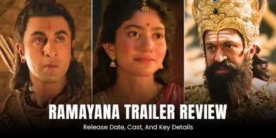 Ramayana Trailer Review: Release Date, Cast, And Key Details