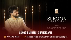 Sukoon Mehfil _ Chandigarh