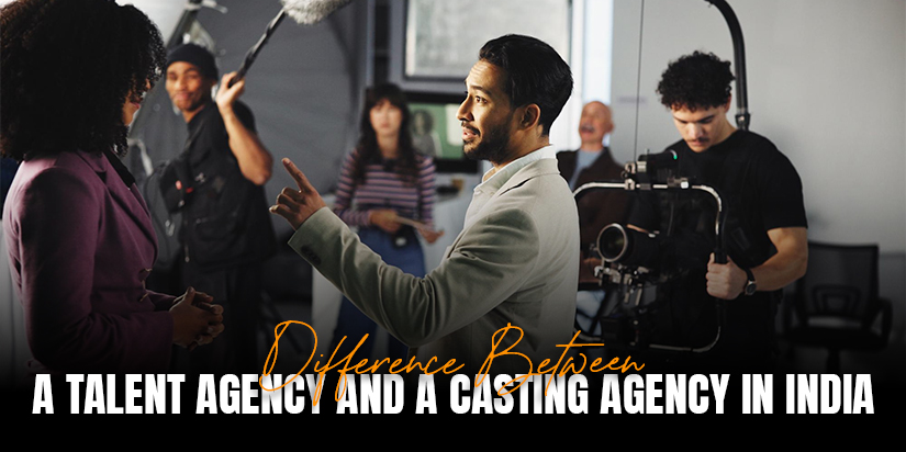 Talent Agency vs Casting Agency