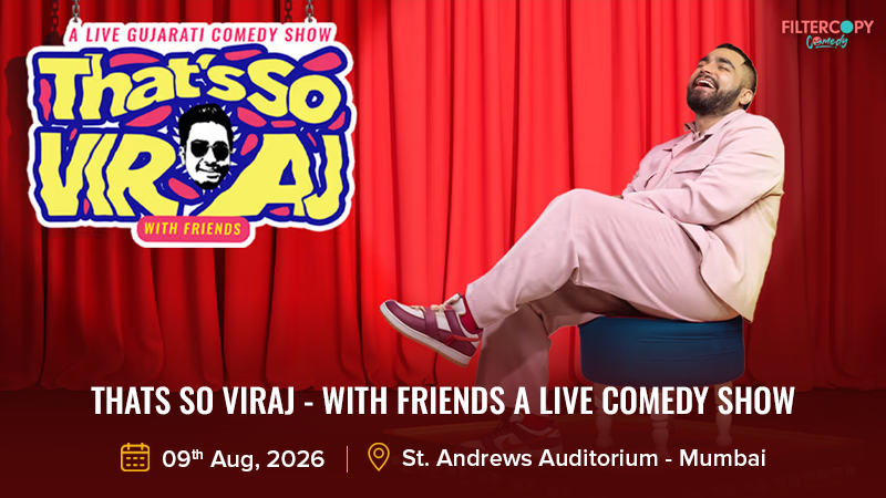 Thats So Viraj - With Friends A Live Comedy Show