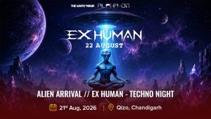 Alien Arrival __ Ex Human - Techno Night