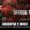 Awarapan 2 Trailer Review