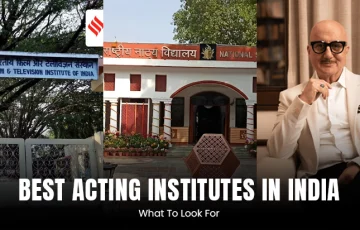 Best Acting Institutes in India _ What To Look For