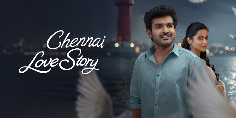 Chennai Love Story (SonyLIV)