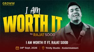 I AM WORTH IT ft. Rajat Sood