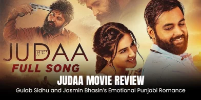 Judaa Review: Gulab Sidhu and Jasmin Bhasin’s Emotional Punjabi Romance