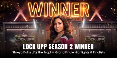 Lock Upp Season 2 Winner: Shreya Kalra Lifts the Trophy, Grand Finale Highlights & Finalists