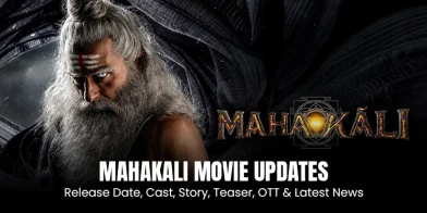 Mahakali Movie Updates: Release Date, Cast, Story, Teaser, OTT & Latest News