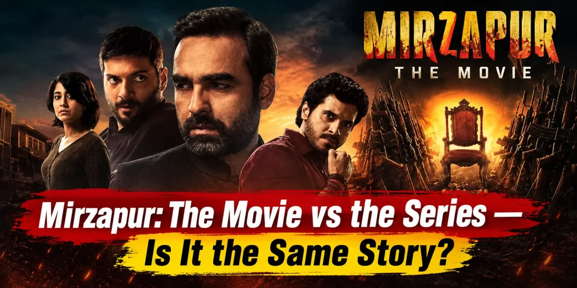 Mirzapur The Movie