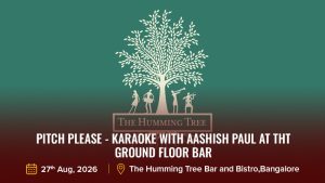 Pitch Please - Karaoke with Aashish Paul at THT Ground Floor Bar 27 Aug