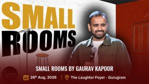 Small Rooms by GAURAV KAPOOR