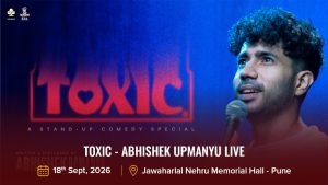 TOXIC – Abhishek Upmanyu Live