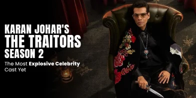 Karan Johar’s The Traitors Season 2: The Most Explosive Celebrity Cast Yet