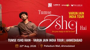 Tumse Ishq Hain - Varun Jain India Tour _ Ahmedabad