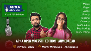 Apna Open Mic 75th Edition _ Ahmedabad