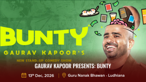 Gaurav Kapoor Presents_ BUNTY
