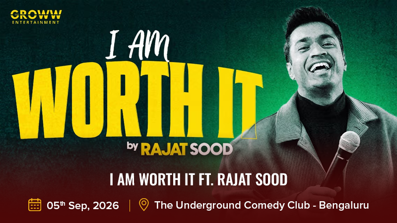 I AM WORTH IT ft. Rajat Sood