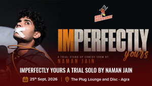 Imperfectly Yours A Trial Solo By Naman Jain