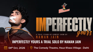 Imperfectly Yours A Trial Solo By Naman Jain