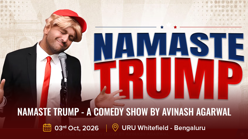 NAMASTE TRUMP - A Comedy Show by Avinash Agarwal