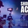 Short Film Acting in India